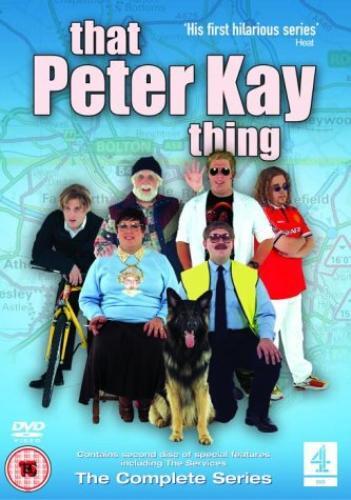 Peter kay that - that,